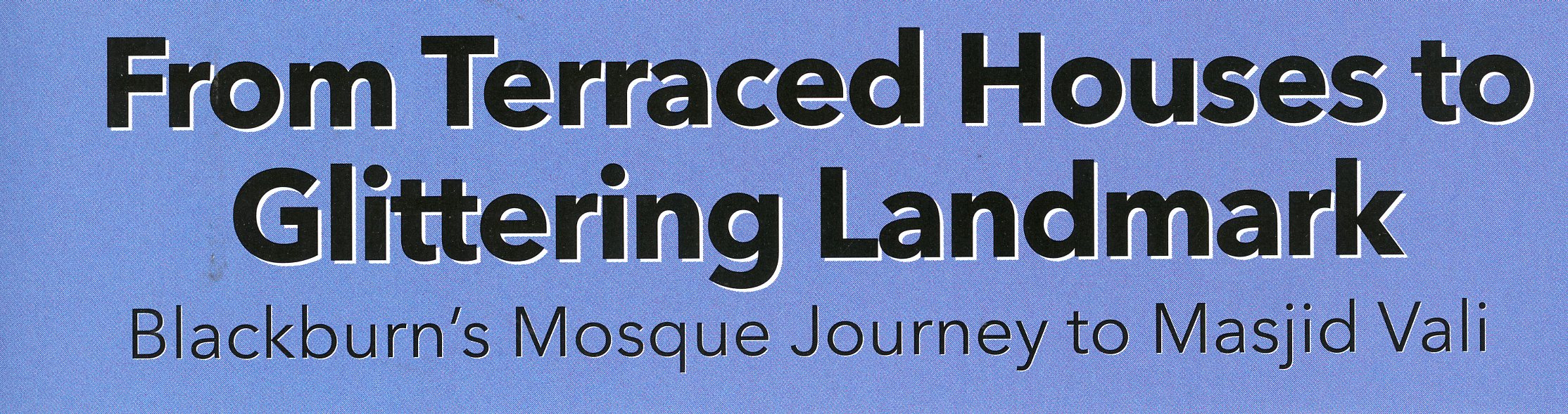Blackburn's Mosque Journey